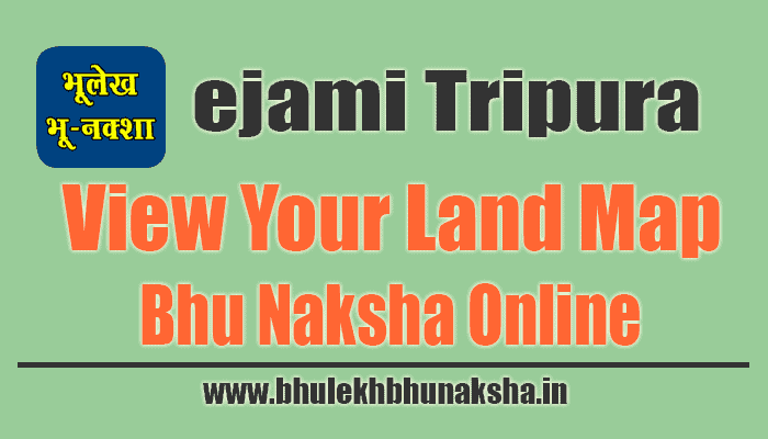 ejami-tripura-view-your-land-map-bhu-naksha